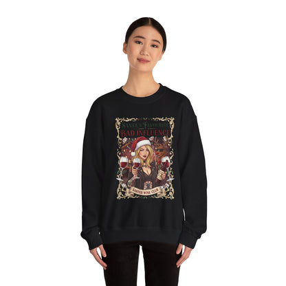Santa's Favourite Bad Influence (Her) Sweatshirt